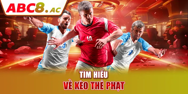 tim-hieu-ve-keo-the-phat